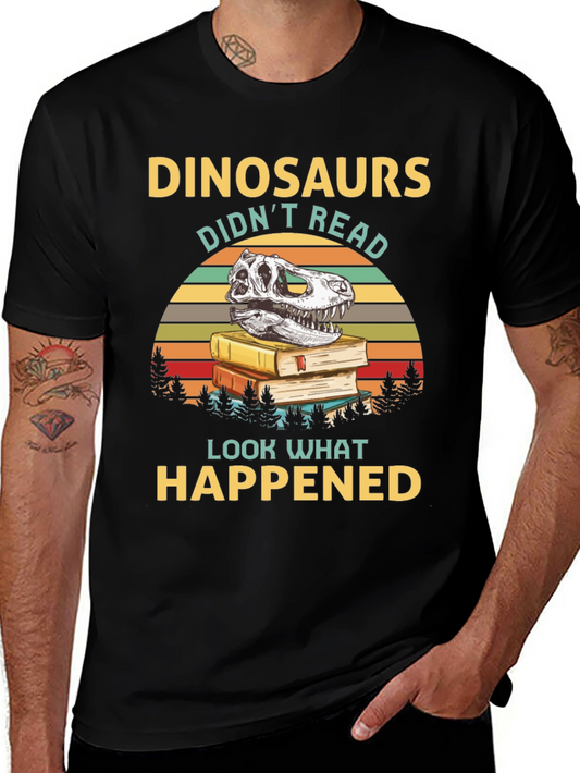 Dinosaurs Didnt Read Graphic Tee