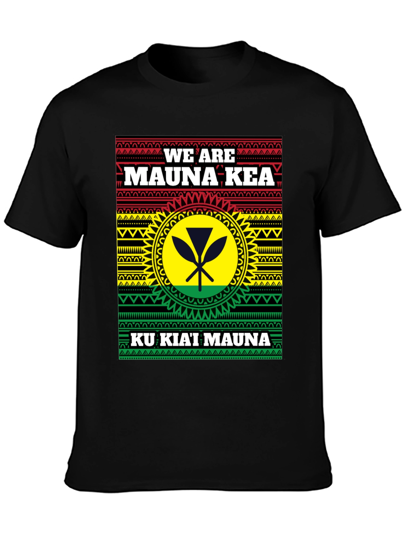 We Are Mauna Kea T-Shirt