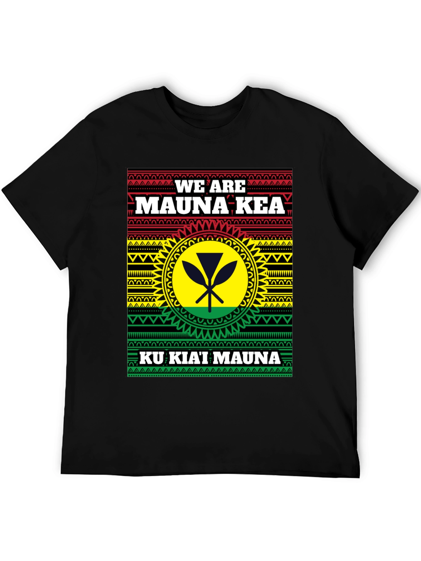 We Are Mauna Kea T-Shirt