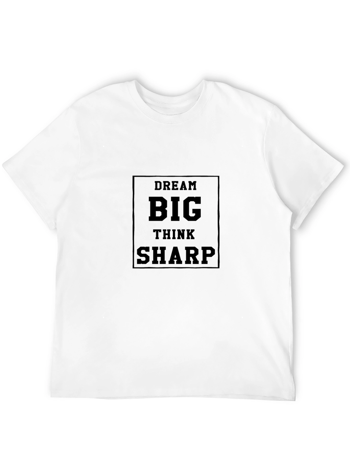 Dream Big Think Sharp Black Graphic Tee