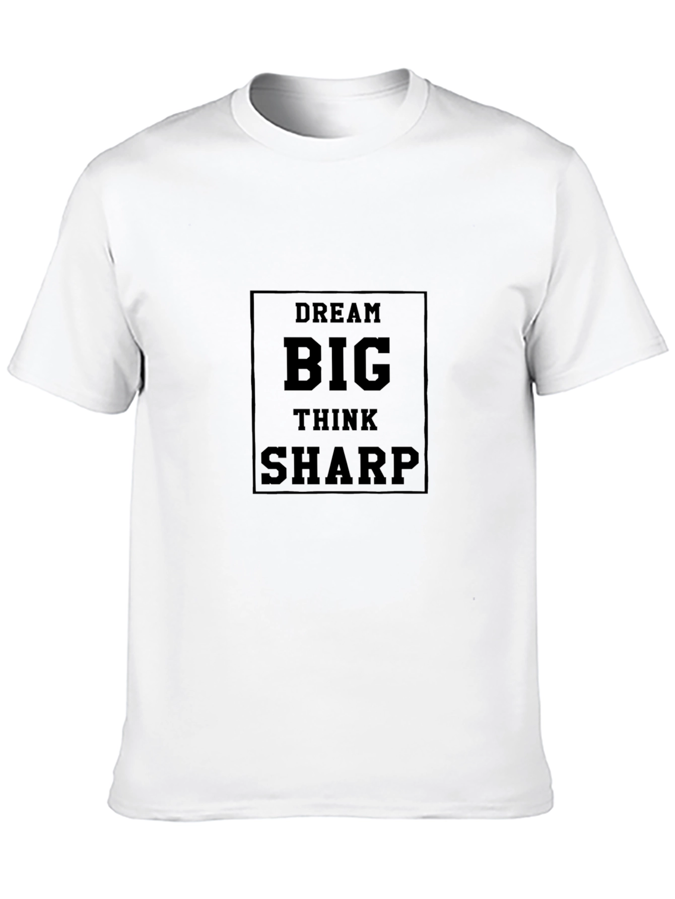 Dream Big Think Sharp Black Graphic Tee