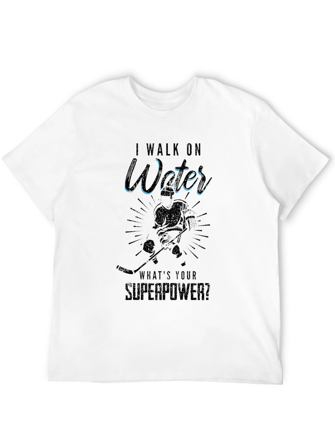 I Walk on Water Superpower Hockey T-Shirt
