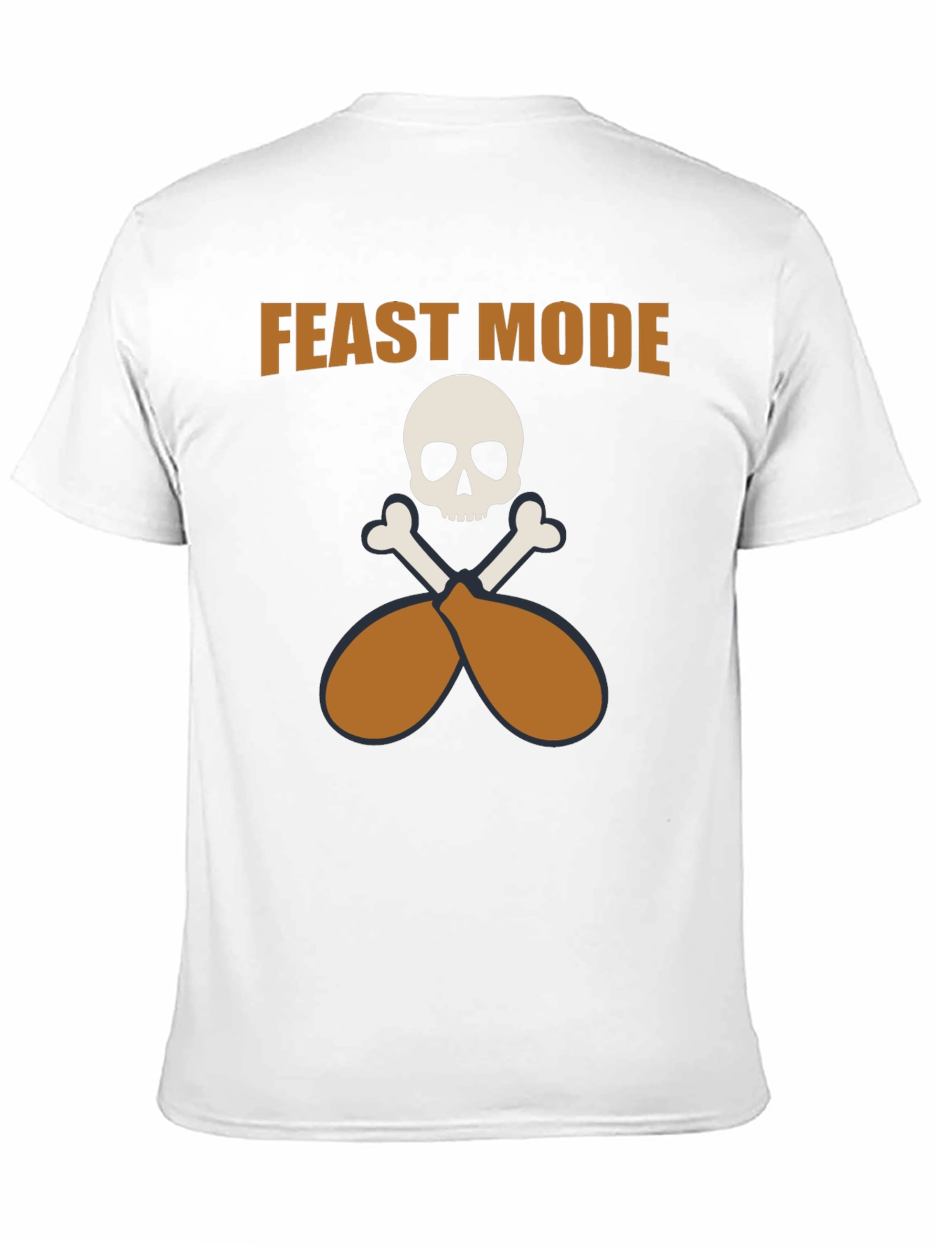Feast Mode T-Shirt - Skull and Turkey Legs