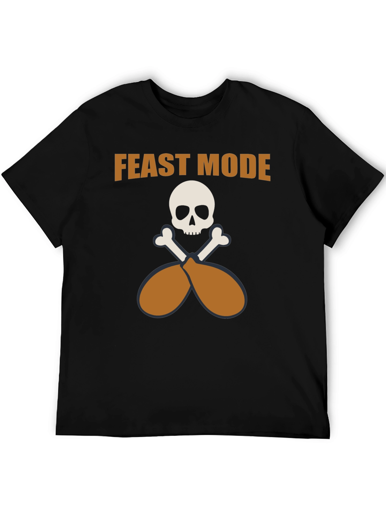 Feast Mode T-Shirt - Skull and Turkey Legs