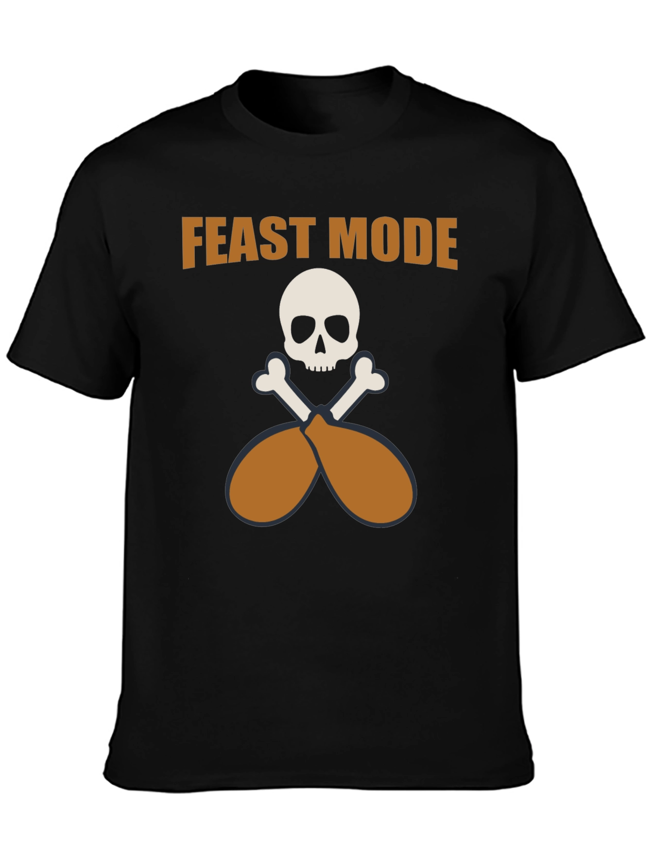 Feast Mode T-Shirt - Skull and Turkey Legs