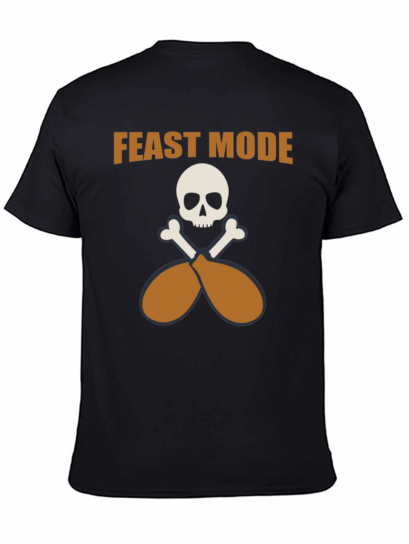 Feast Mode T-Shirt - Skull and Turkey Legs