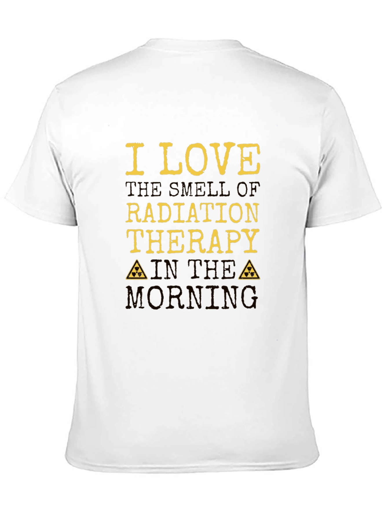 I Love Radiation Therapy T-Shirt