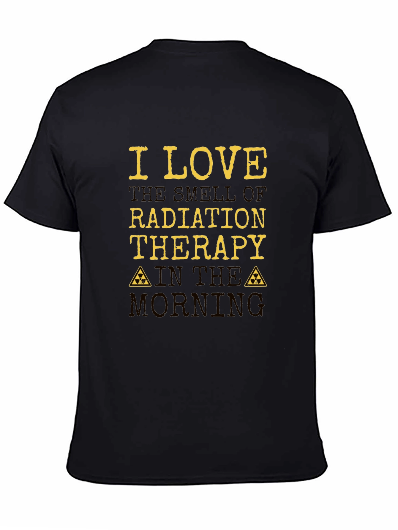 I Love Radiation Therapy T-Shirt