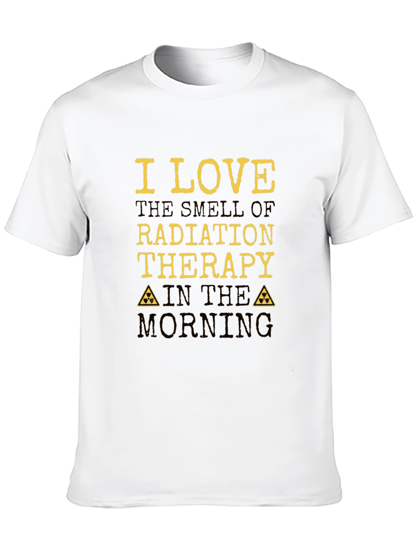 I Love Radiation Therapy T-Shirt