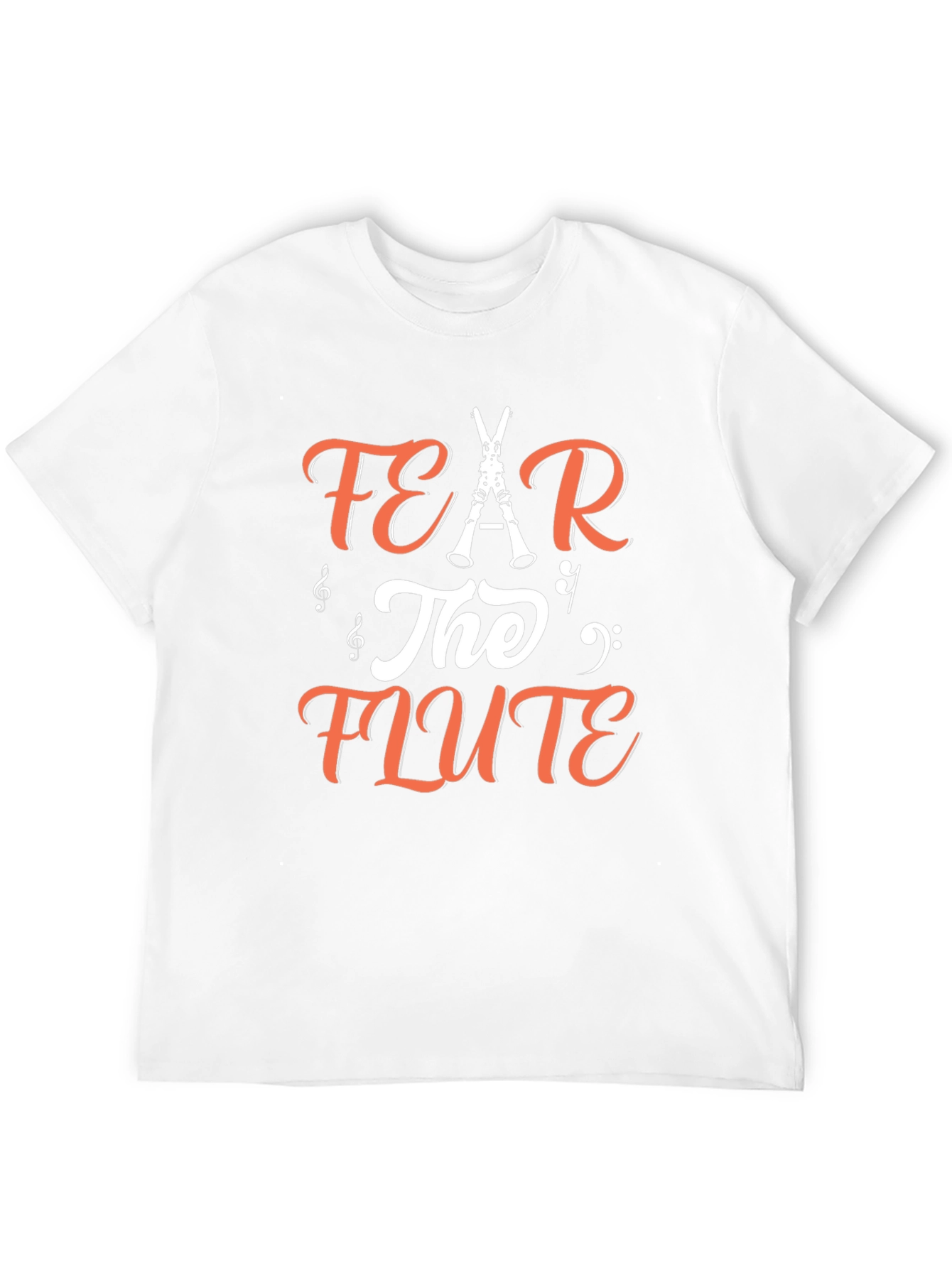 Fear The Flute T-Shirt - Music Lover Tee