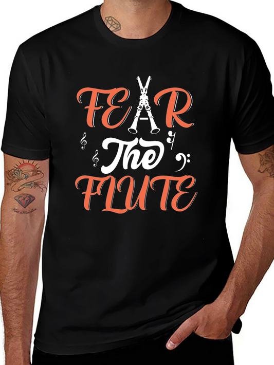 Fear The Flute T-Shirt - Music Lover Tee
