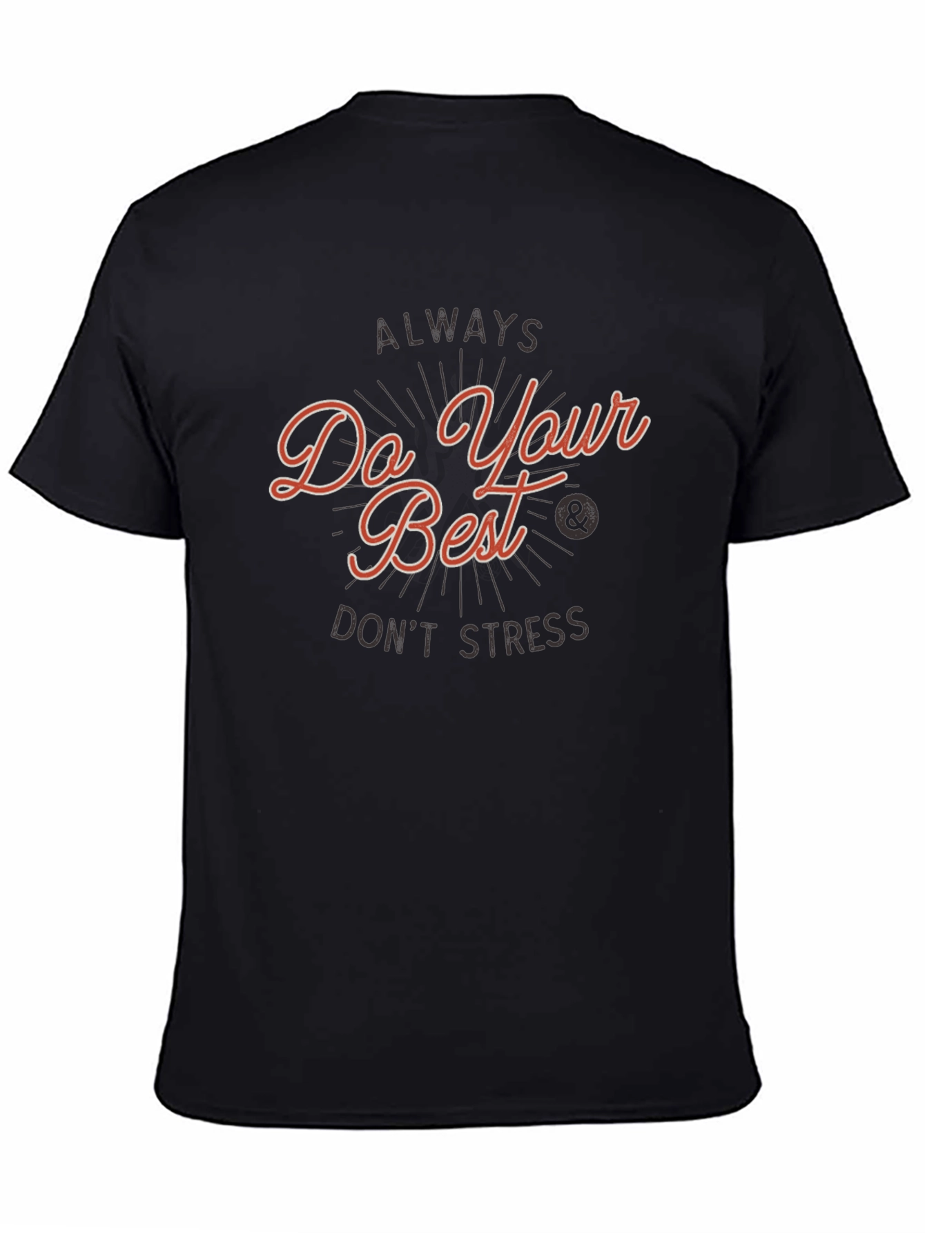 Do Your Best Graphic T-Shirt - Motivational Top