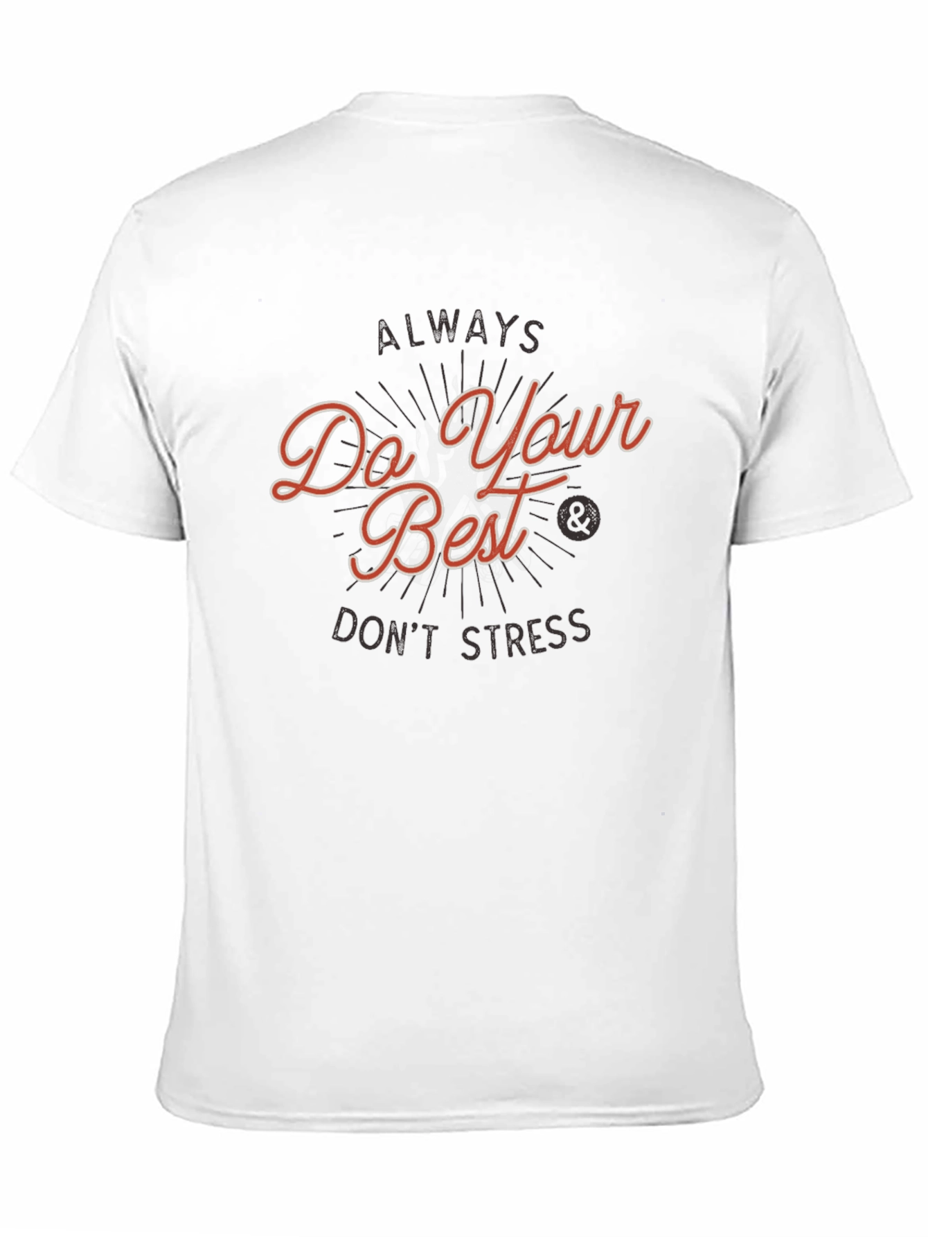 Do Your Best Graphic T-Shirt - Motivational Top
