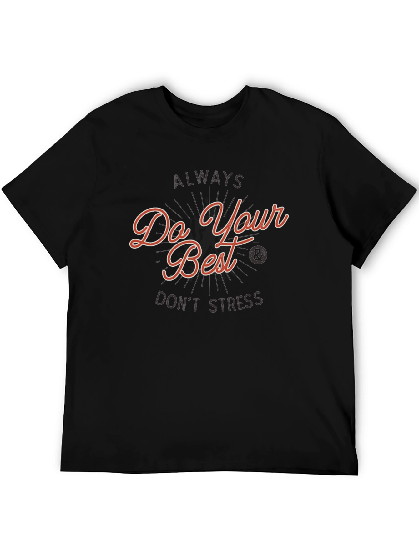 Do Your Best Graphic T-Shirt - Motivational Top