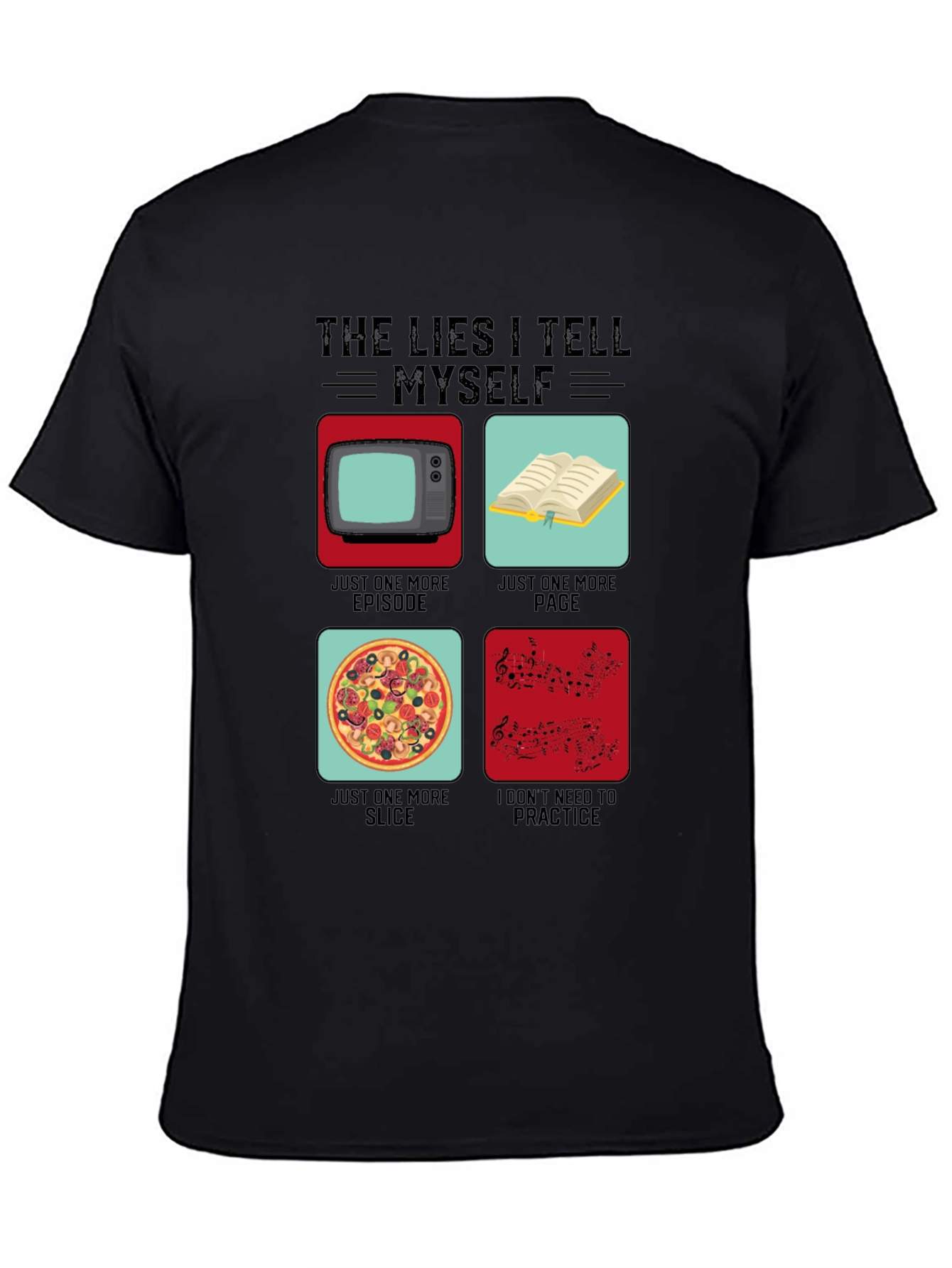 Funny The Lies I Tell Myself Graphic T-Shirt