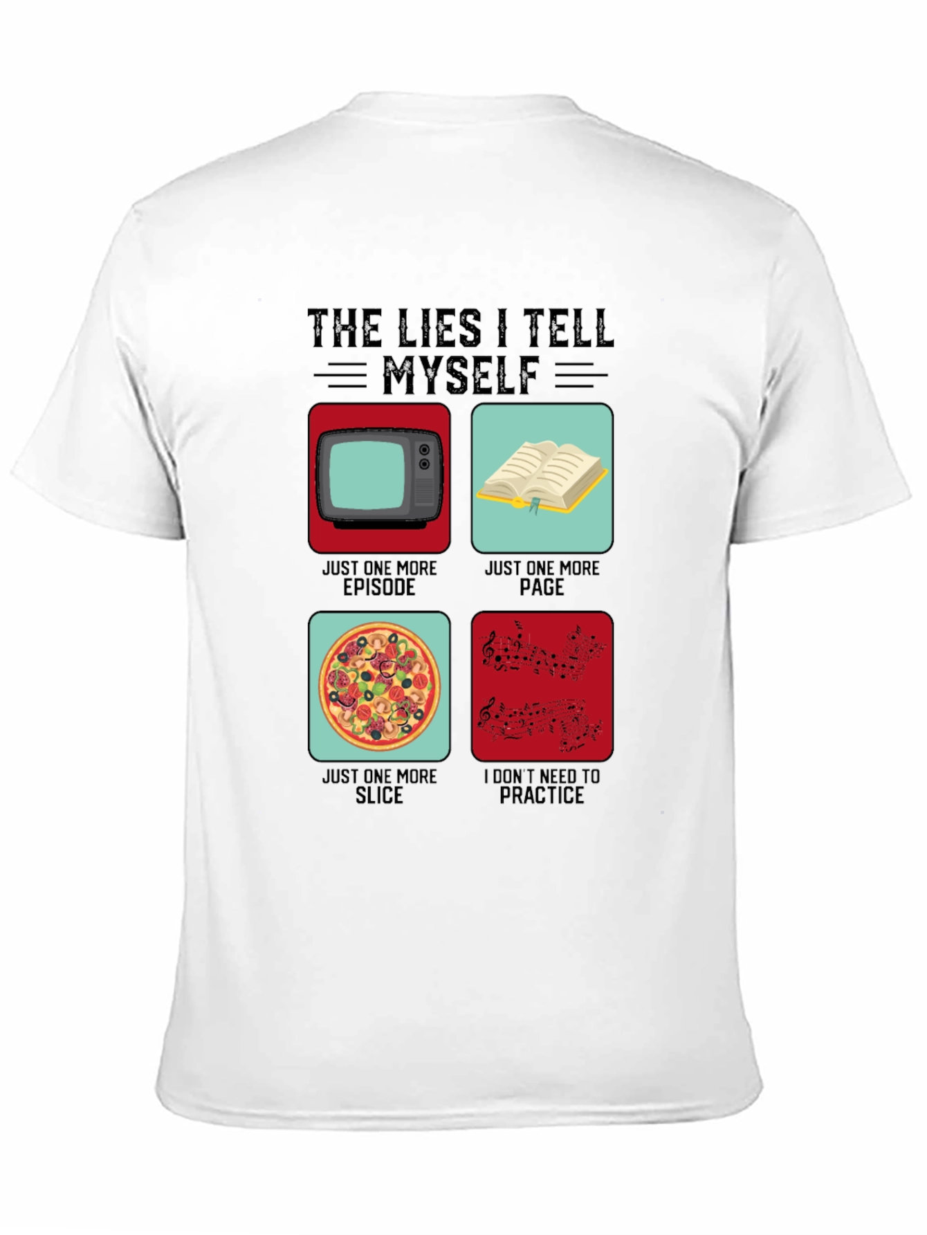Funny The Lies I Tell Myself Graphic T-Shirt