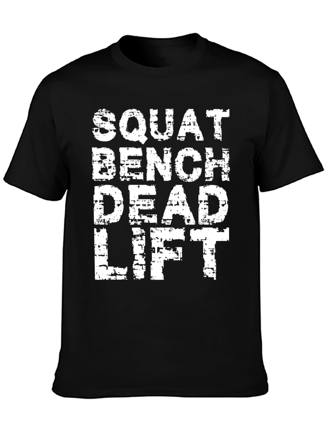 Squat Bench Dead Lift Gym T-Shirt