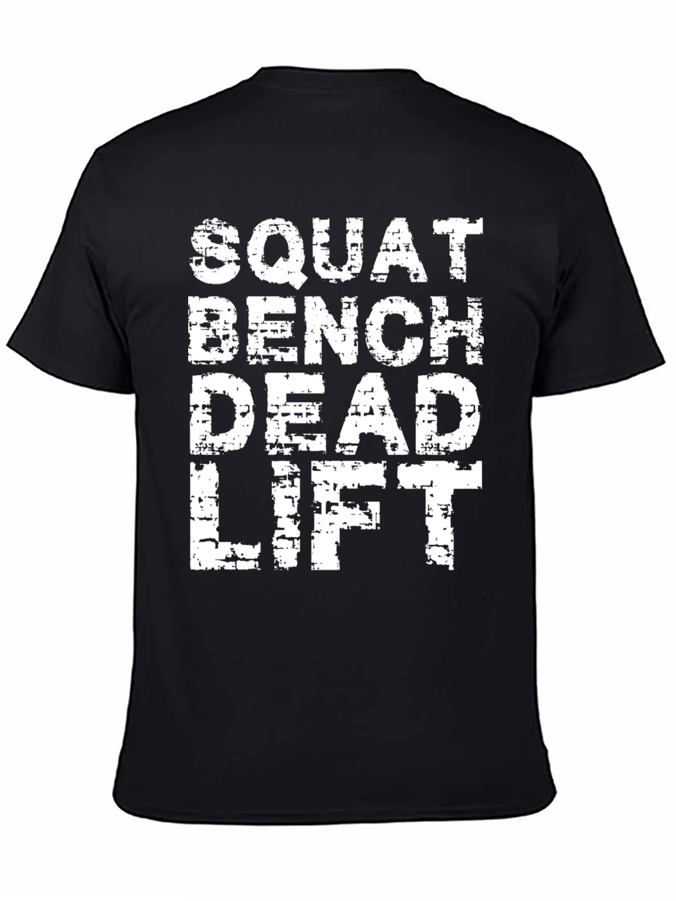 Squat Bench Dead Lift Gym T-Shirt