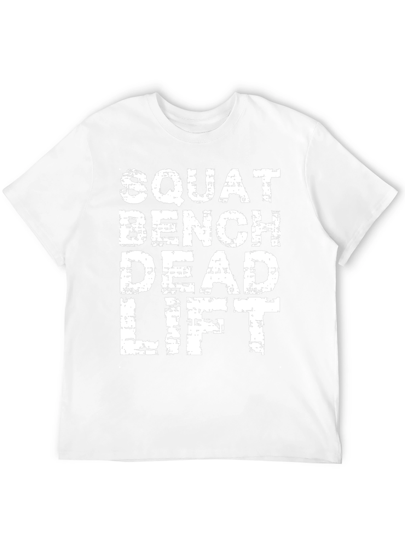 Squat Bench Dead Lift Gym T-Shirt