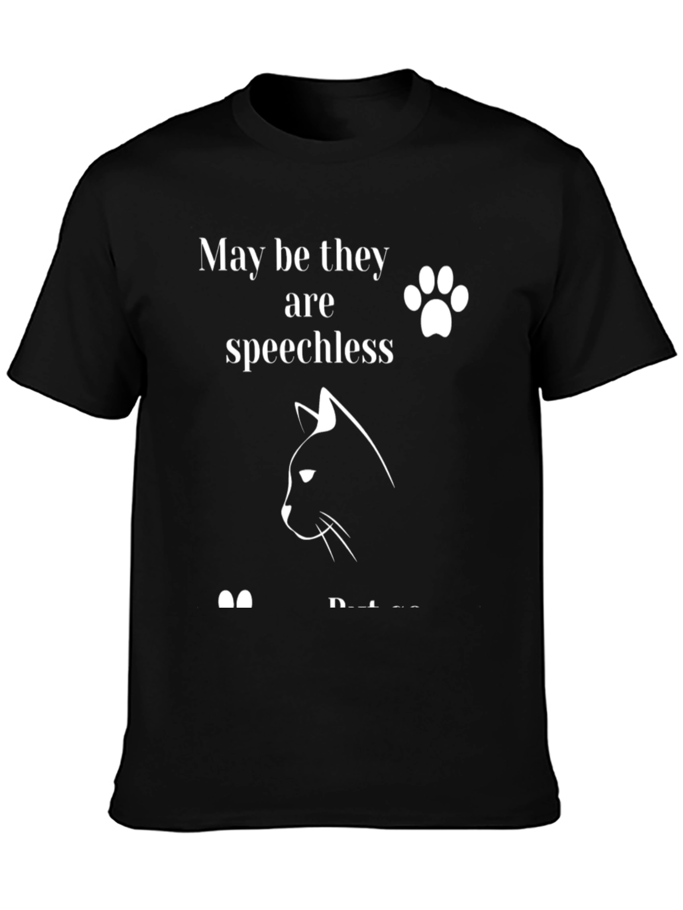 Cat Lover Graphic T-Shirt: Speechless But Loved