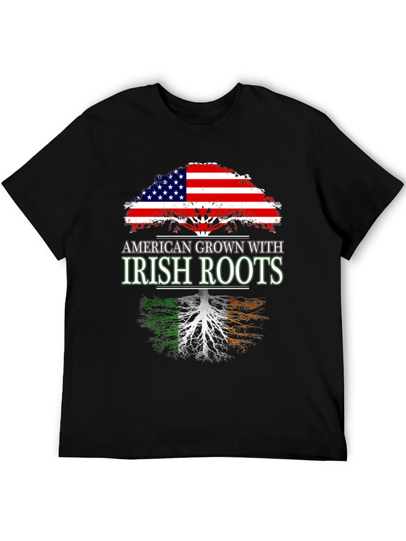 American Grown With Irish Roots T-Shirt