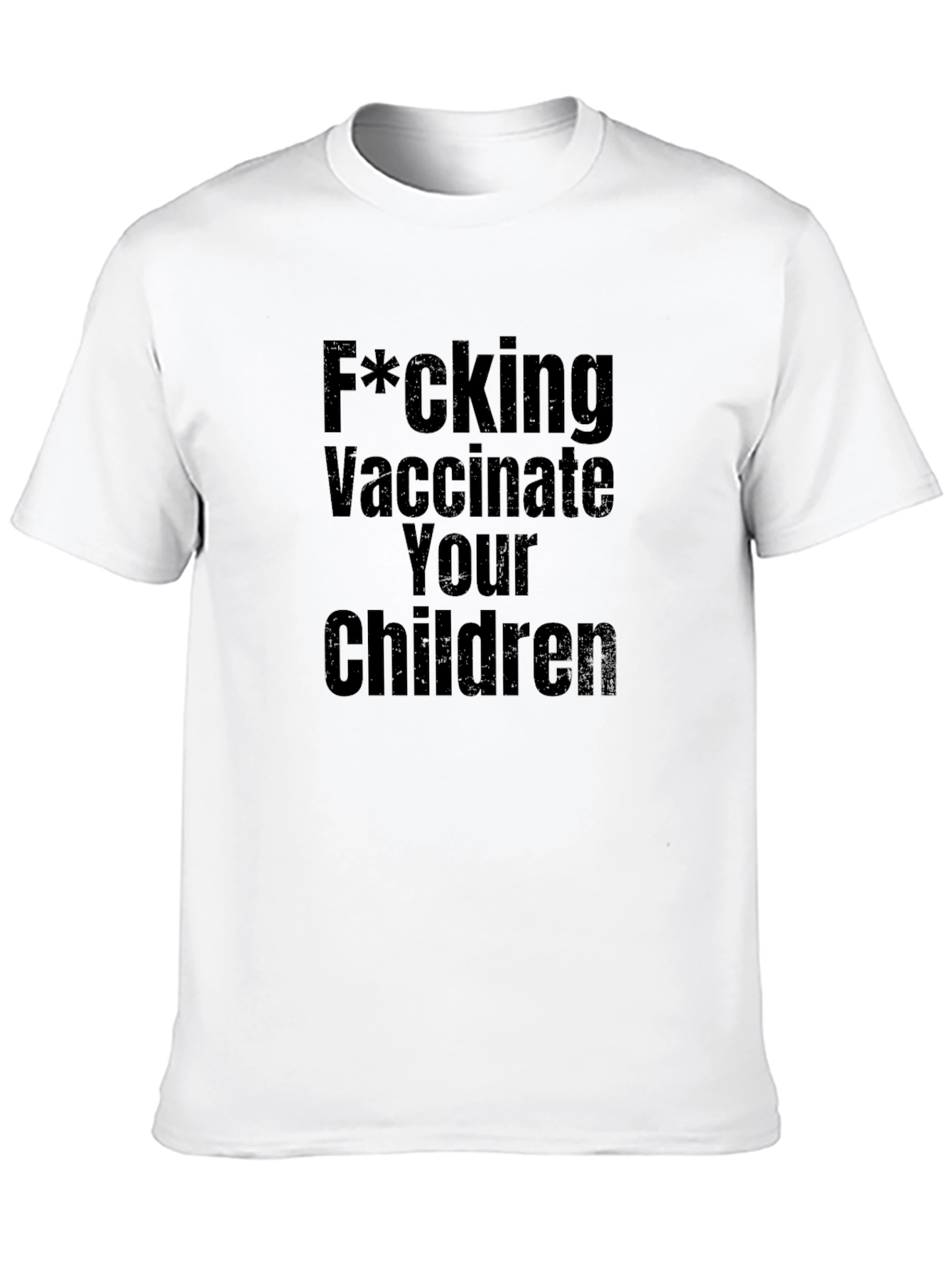 F*cking Vaccinate Your Children Graphic Tee