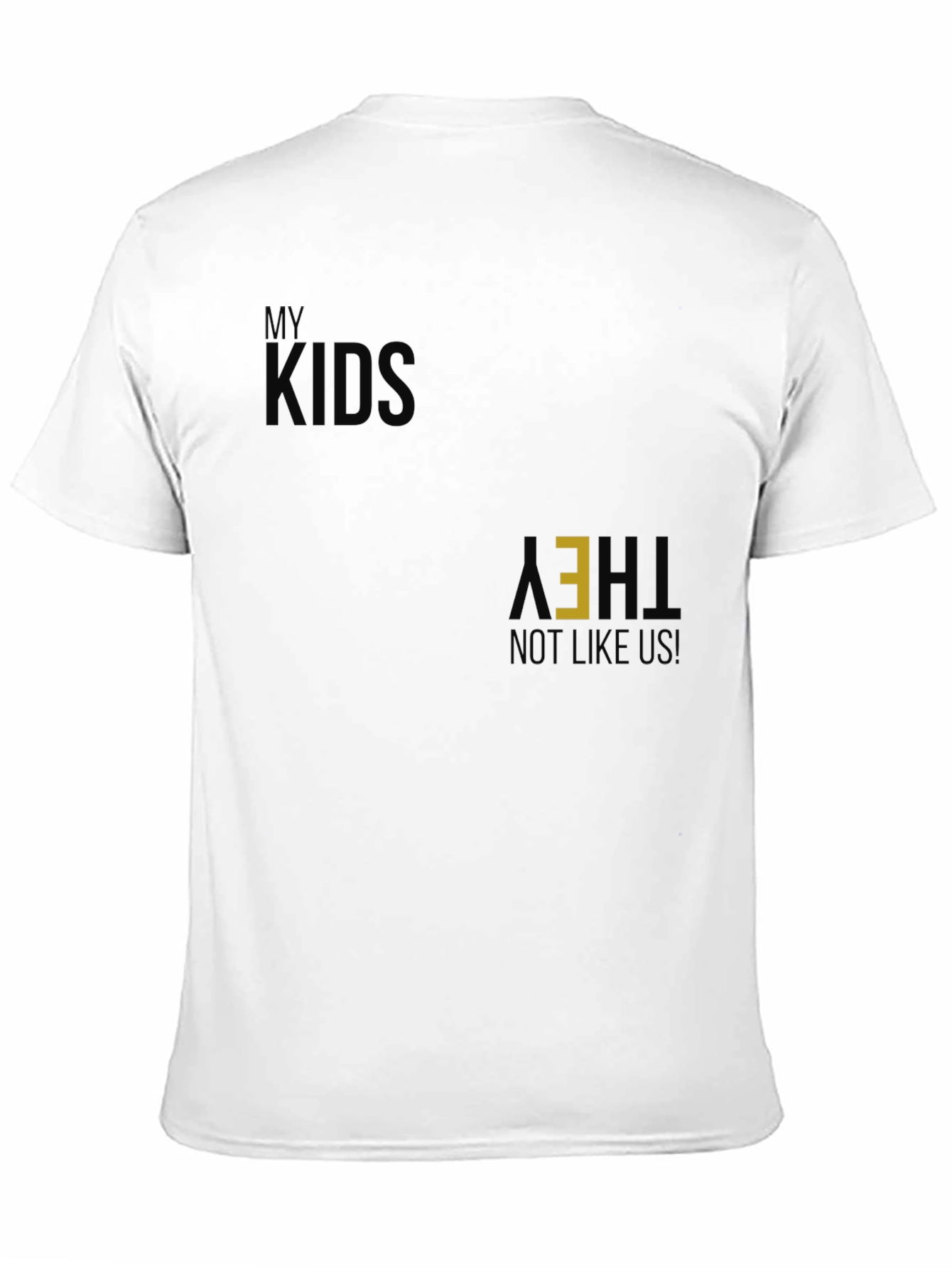 My Kids They Not Like Us Black Graphic Tee