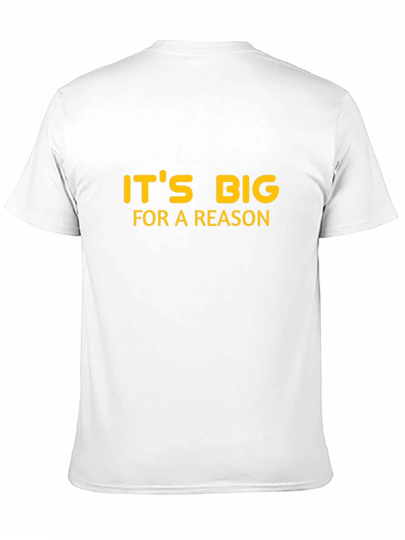 Its Big For A Reason Black T-Shirt