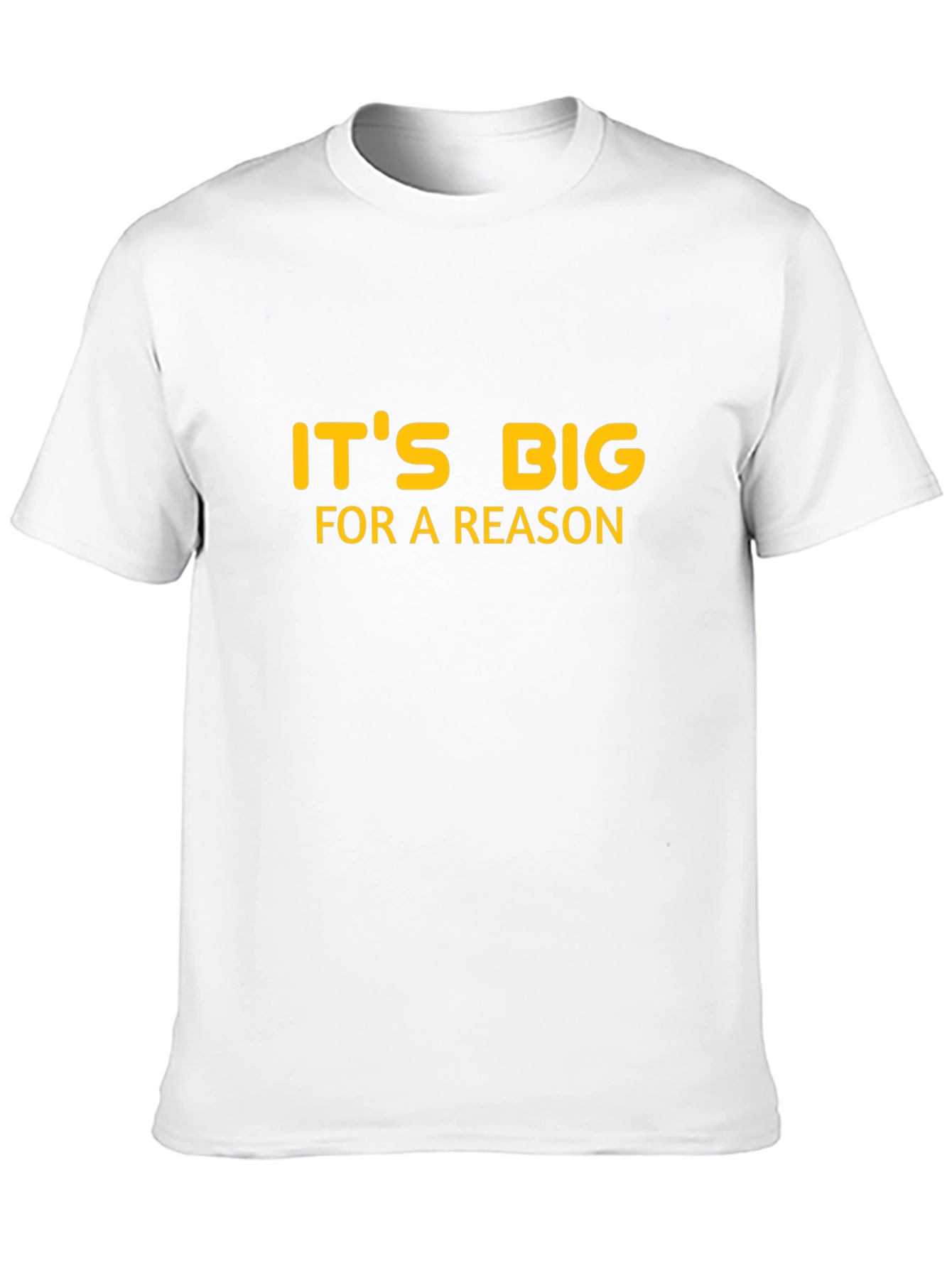 Its Big For A Reason Black T-Shirt