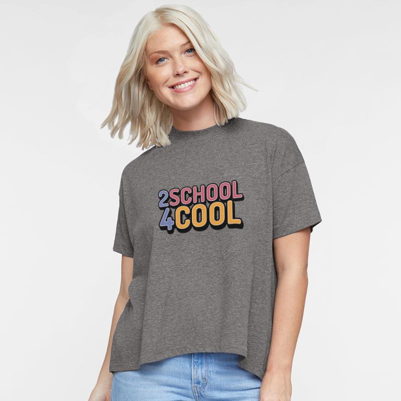 2 School 4 Cool