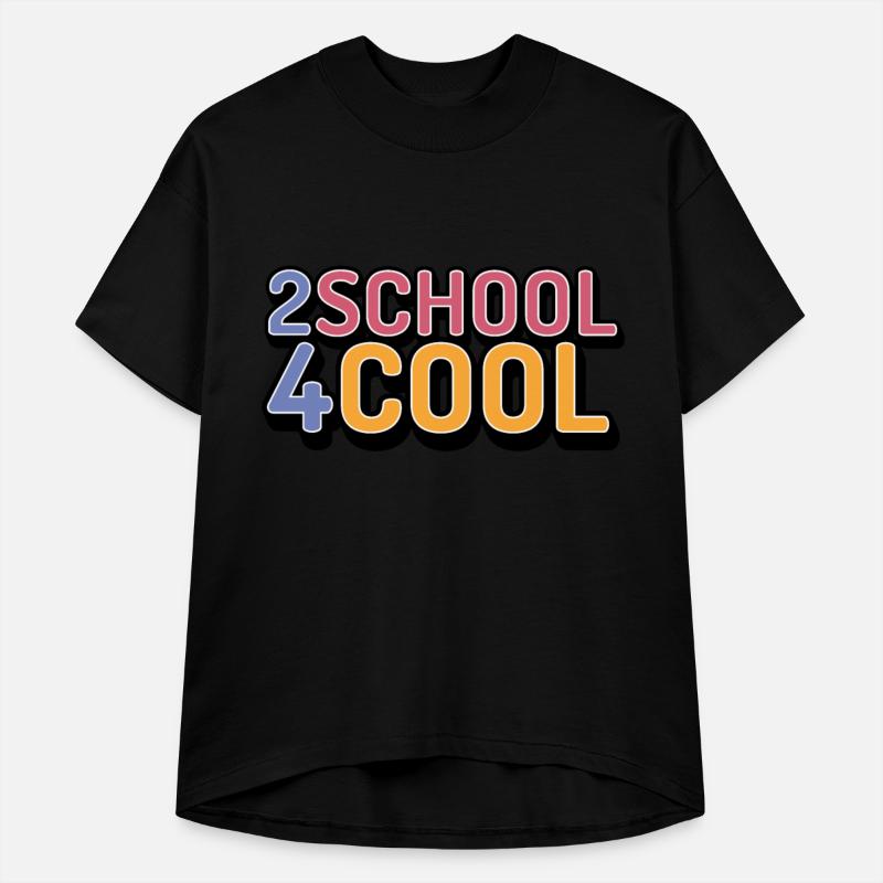 2 School 4 Cool