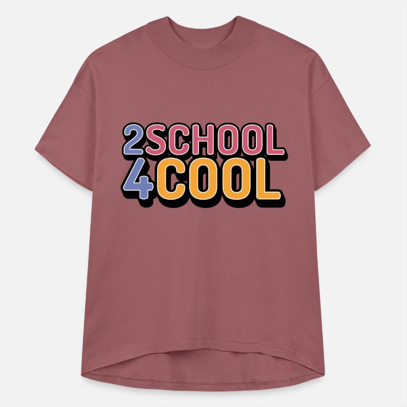 2 School 4 Cool