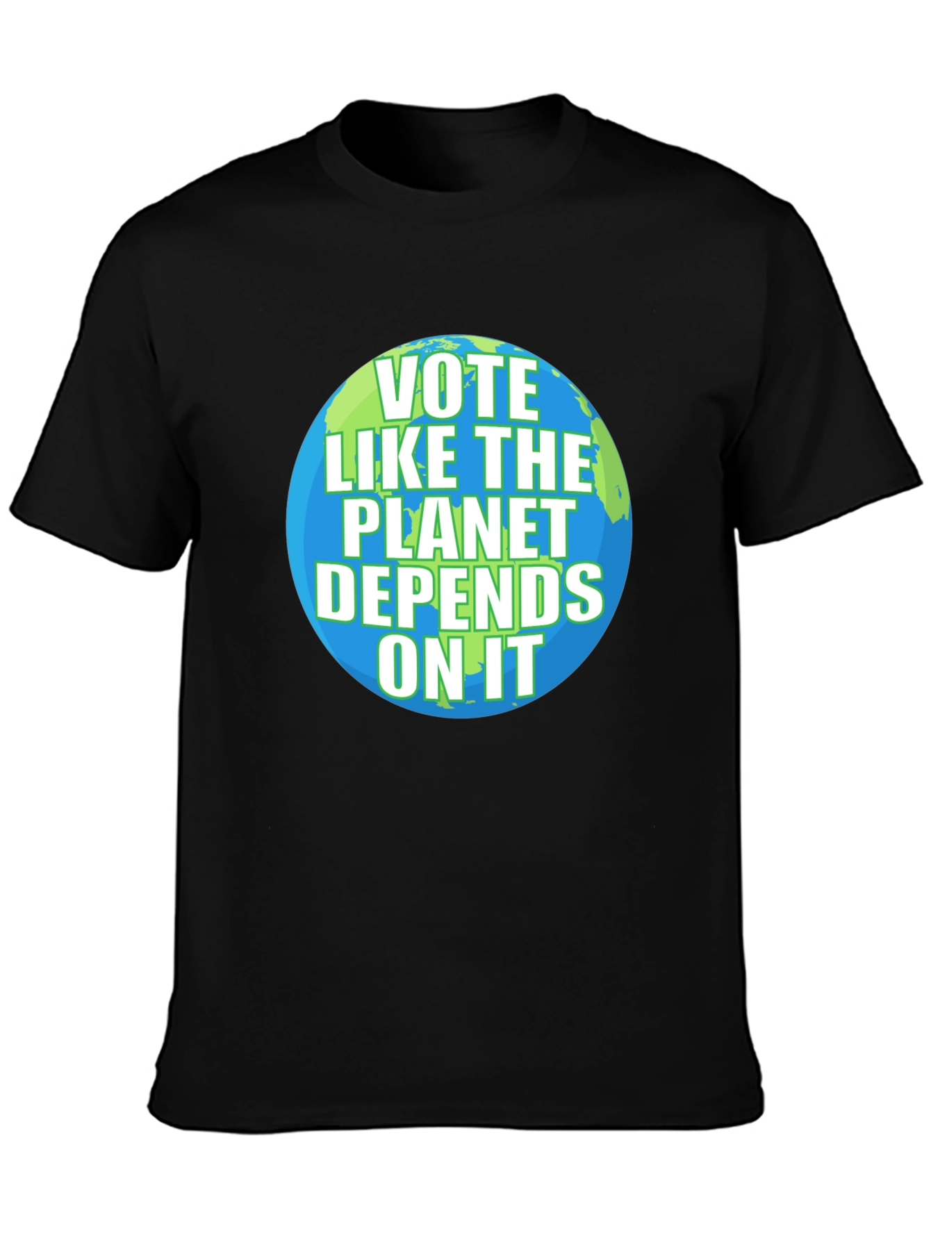 Vote Like the Planet Depends On It Graphic Tee