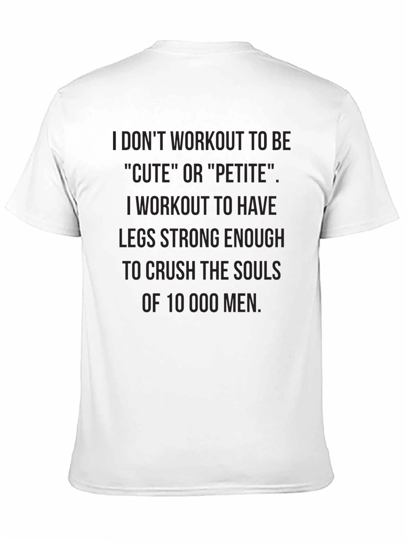 Workout Motivation T-Shirt: Crush the Souls