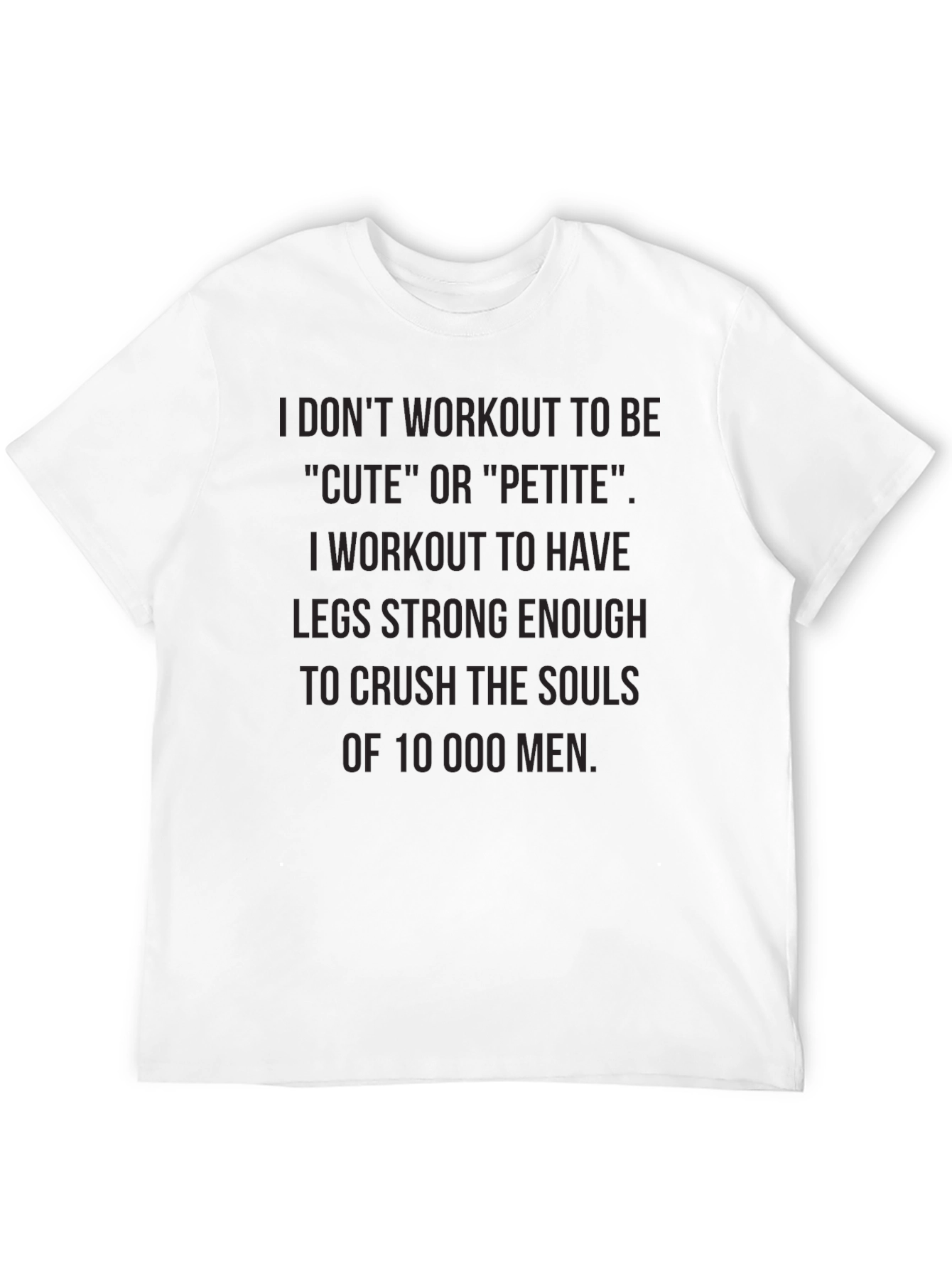 Workout Motivation T-Shirt: Crush the Souls
