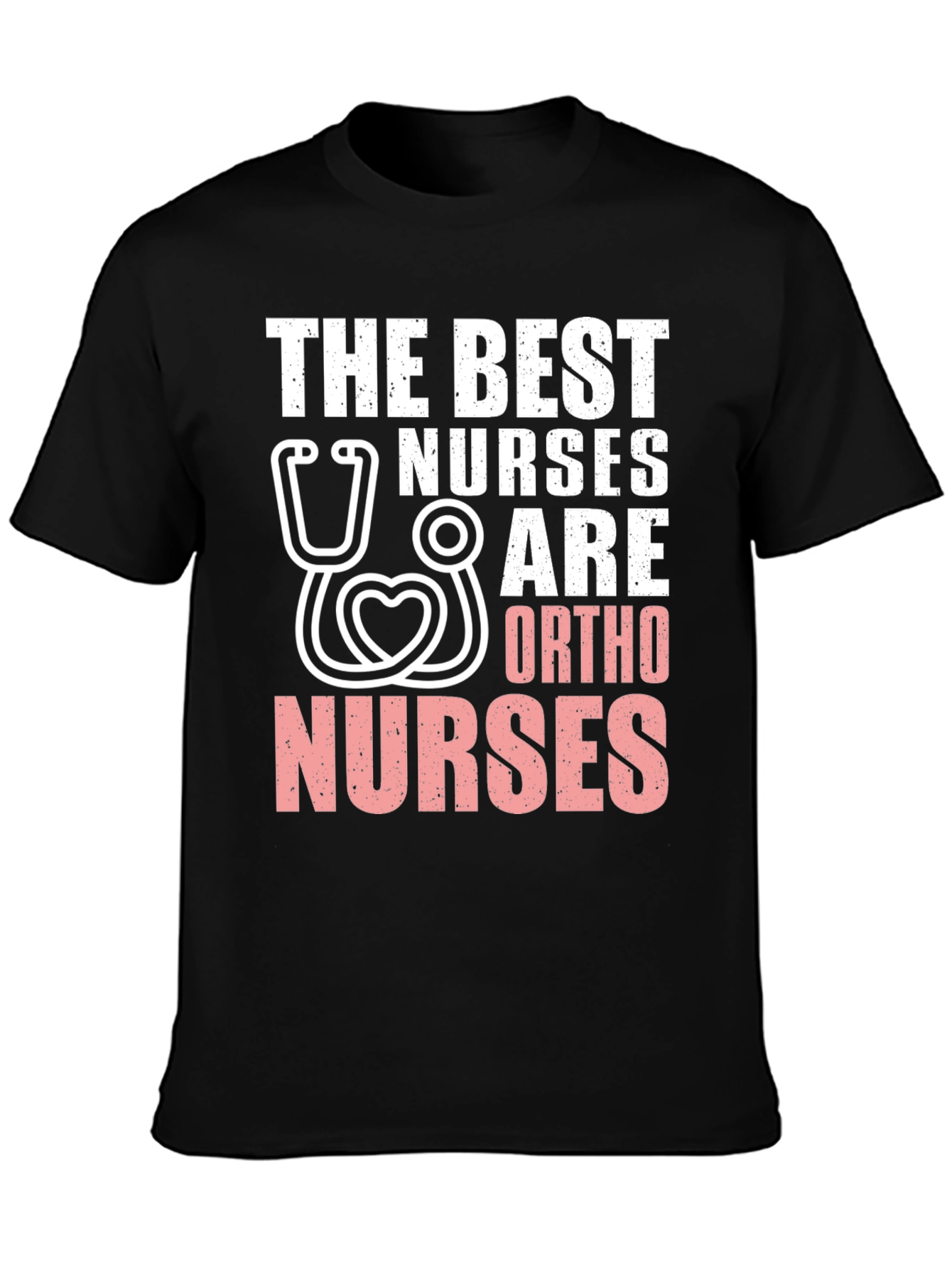 Ortho Nurse T-Shirt - Best Nurses Gift