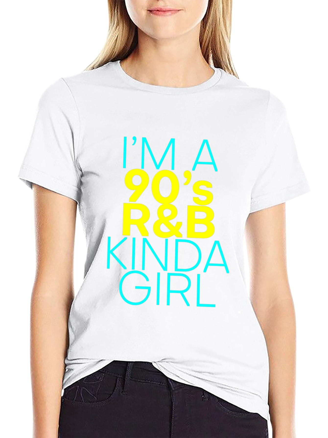 Im a 90s R&B Kinda Girl Black T-Shirt