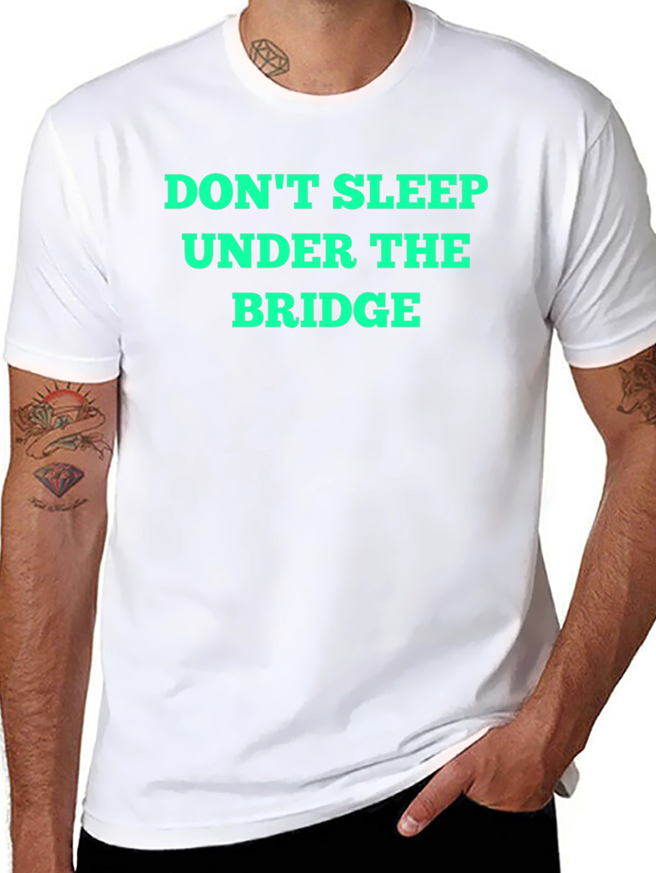 Dont Sleep Under the Bridge Graphic Tee