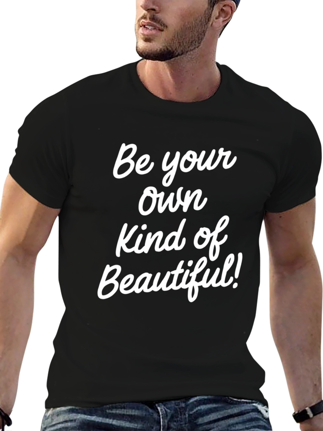 Be Your Own Kind of Beautiful Black T-Shirt