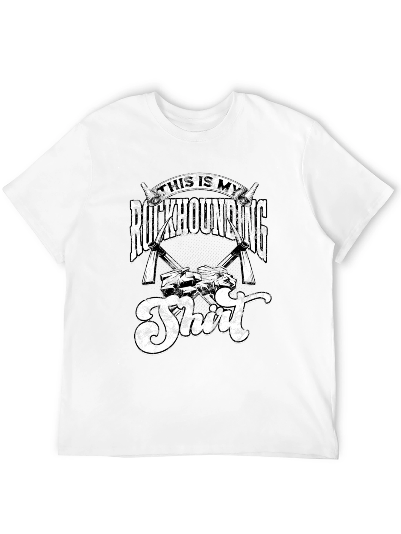 Rockhounding Shirt: This is My Rockhounding Shirt