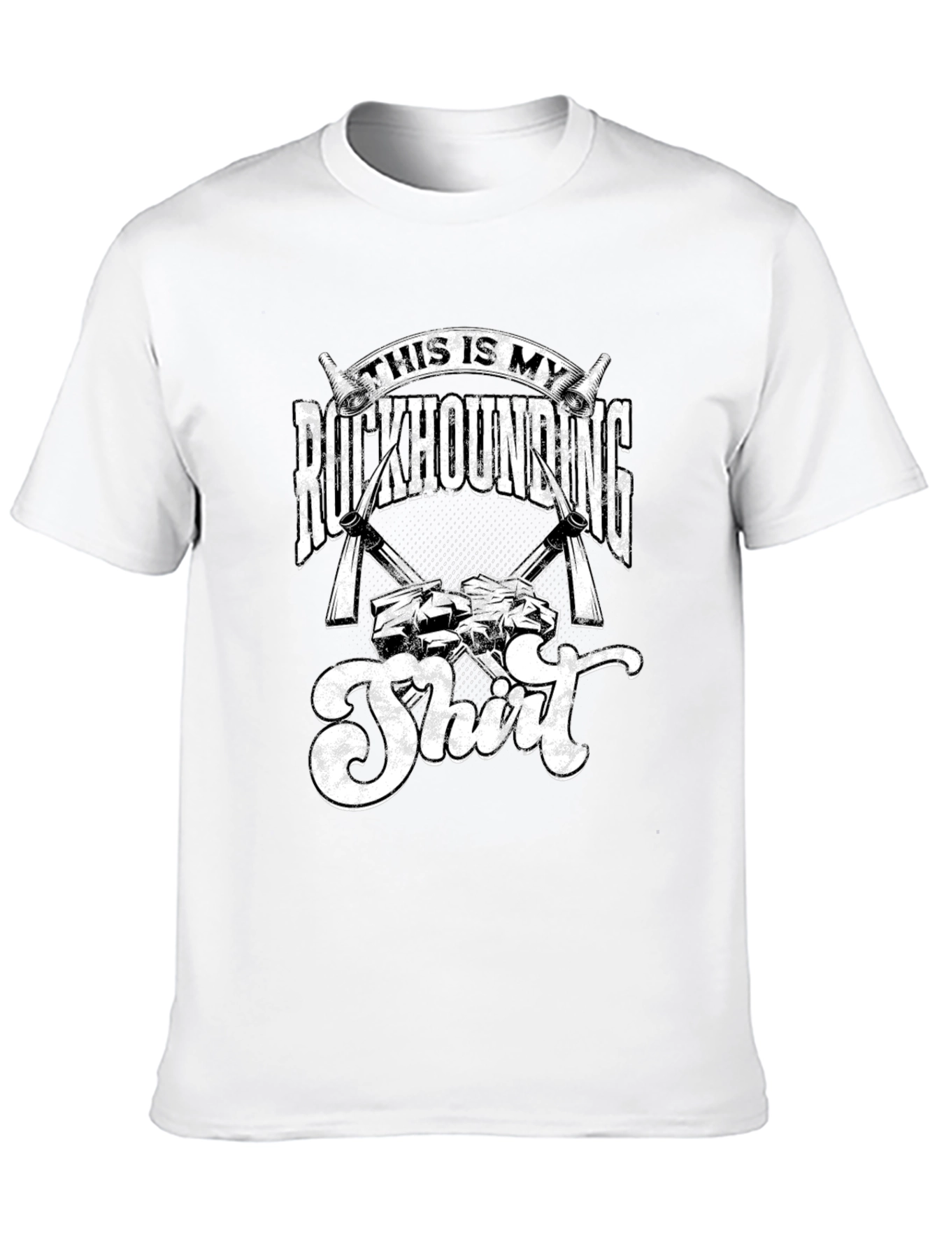 Rockhounding Shirt: This is My Rockhounding Shirt