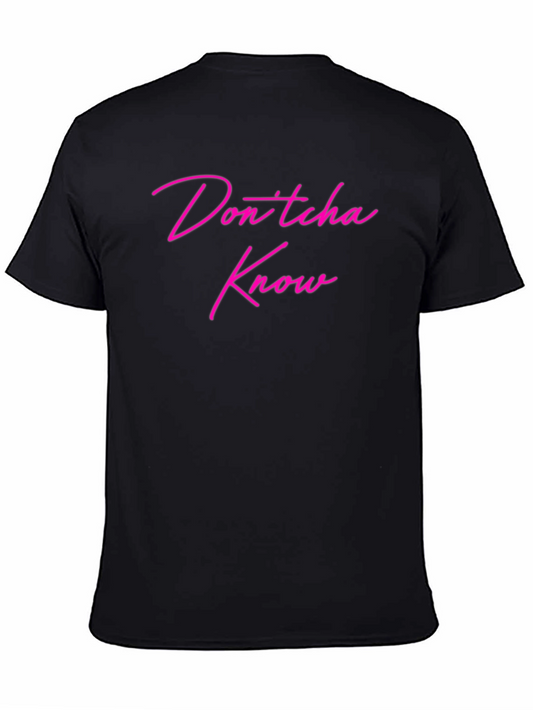 Dontcha Know Graphic Tee - Black