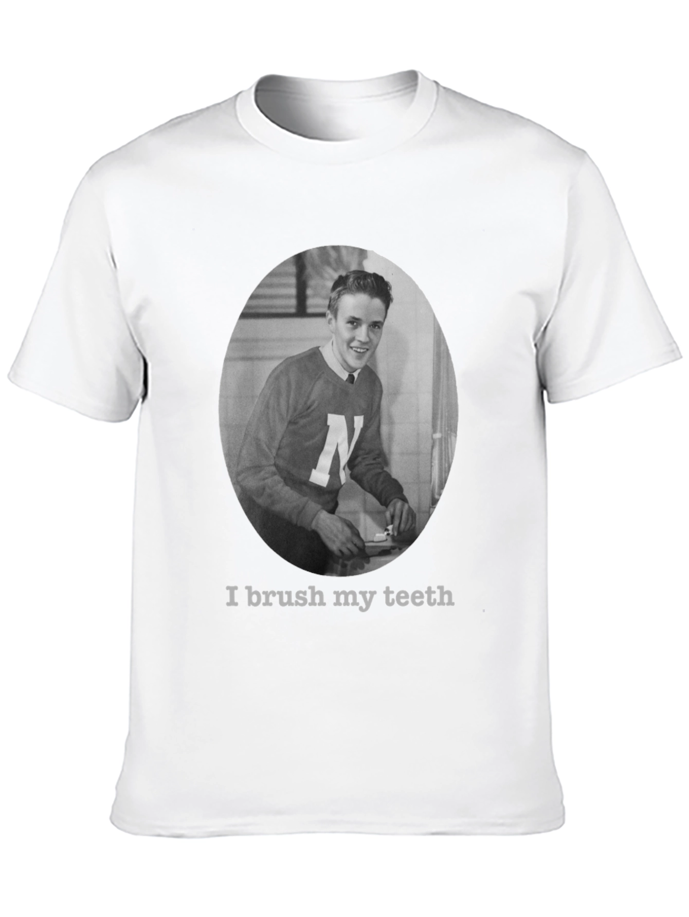 I Brush My Teeth T-Shirt