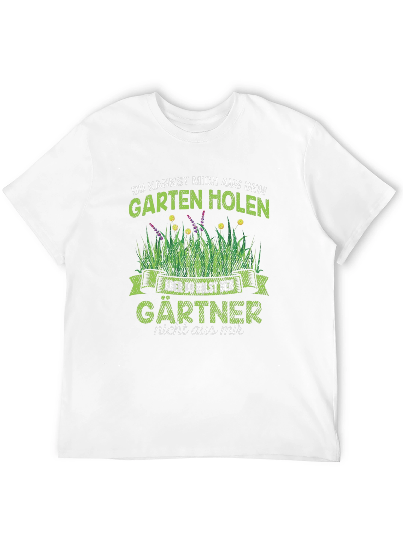 Gardener T-Shirt - German Gardening Humor
