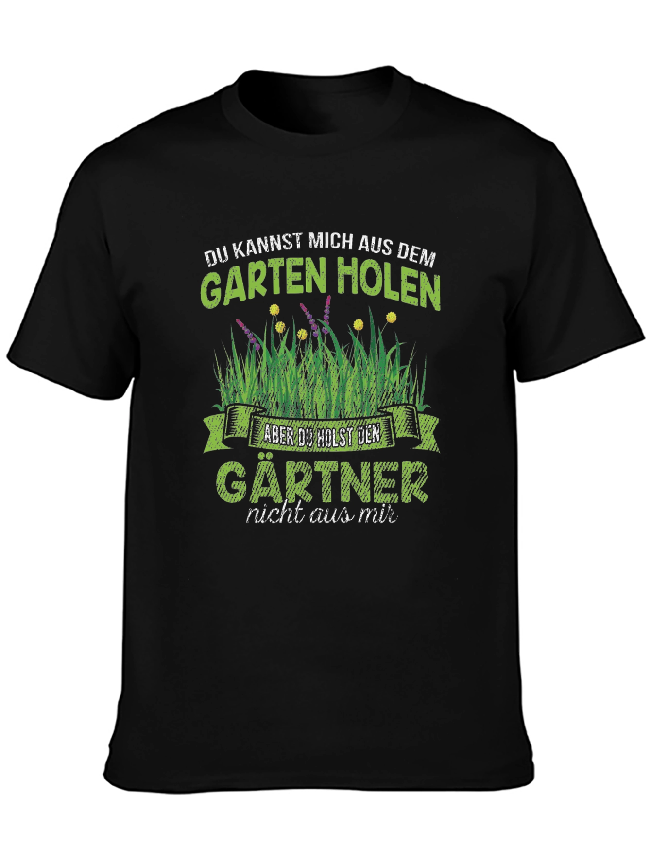 Gardener T-Shirt - German Gardening Humor