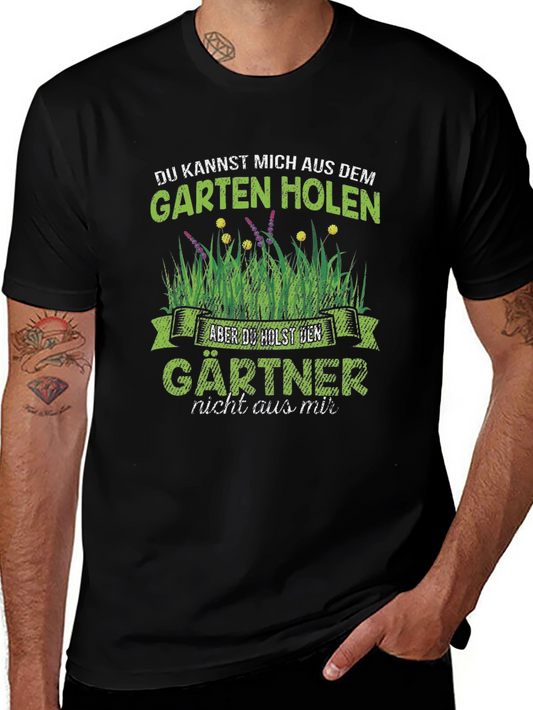 Gardener T-Shirt - German Gardening Humor