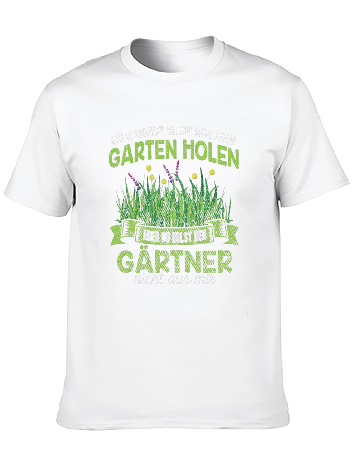 Gardener T-Shirt - German Gardening Humor
