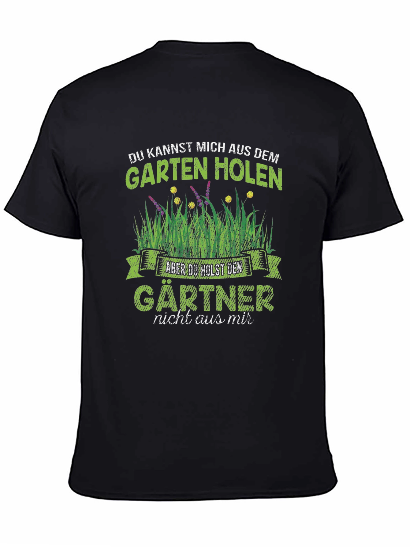 Gardener T-Shirt - German Gardening Humor