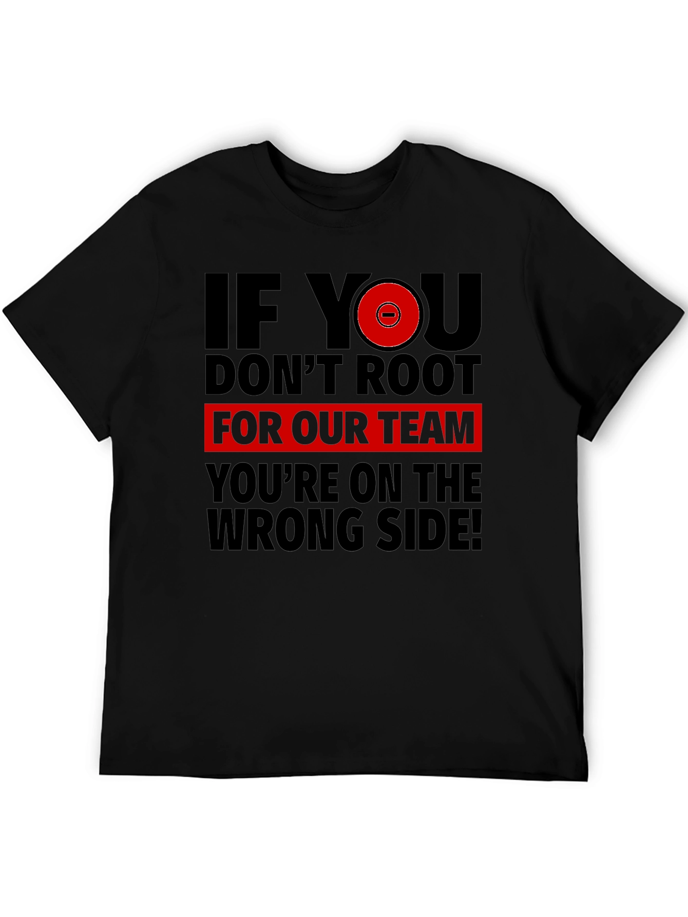 Root For Our Team Graphic T-Shirt