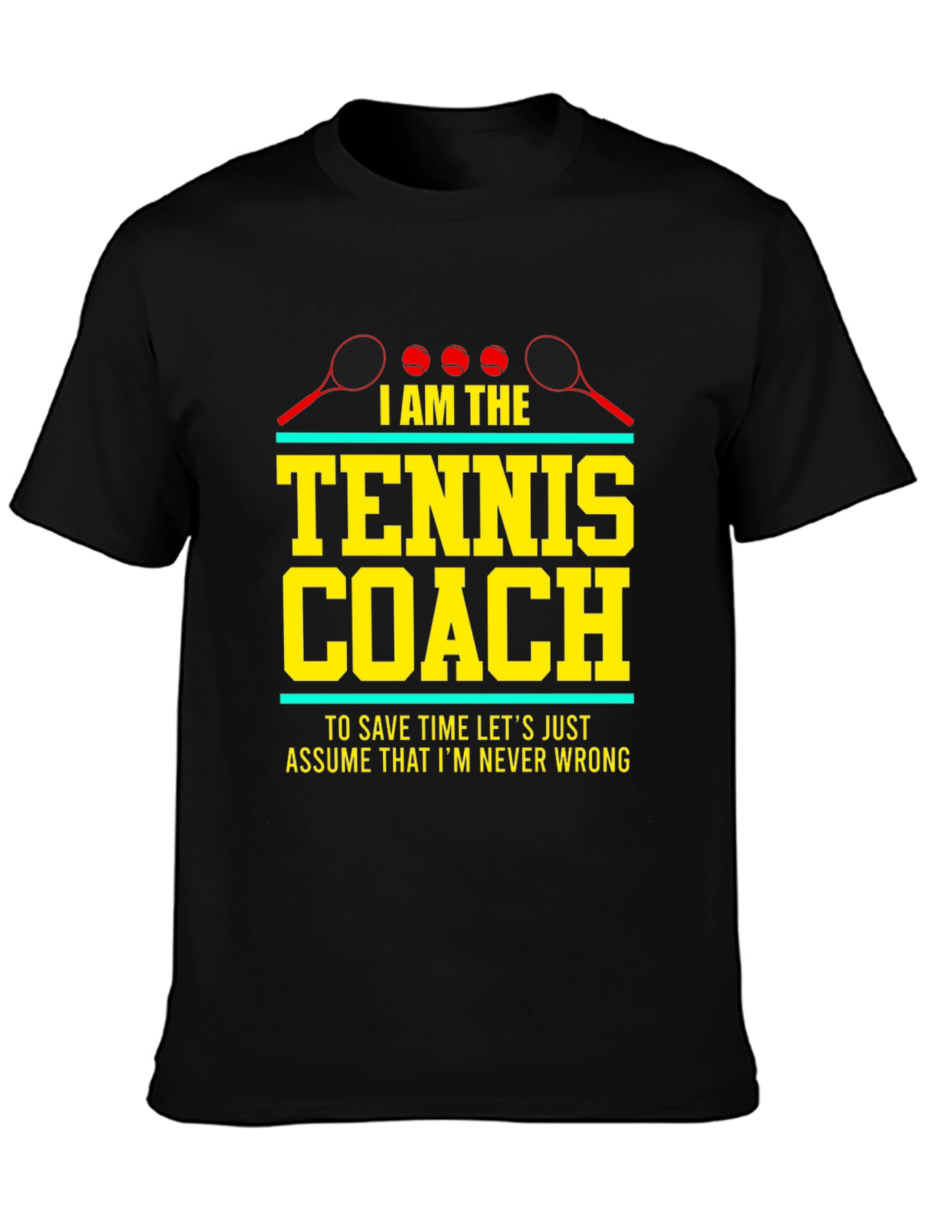 Tennis Coach Graphic Tee - Never Wrong Tennis Shirt